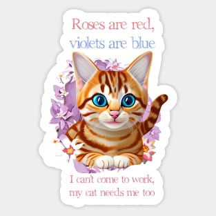 Roses are red, violets are blue Sticker